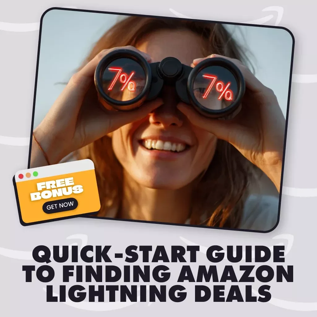 Quick-Start Guide to Finding Amazon Lightning Deals Fast & Easy | Digital Download eBook for Savvy Shoppers, Bargain Hunters & Amazon Deal Finders