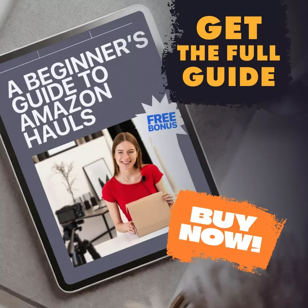 A Beginner’s Guide to Amazon Hauls | Digital Download Guide for Beginners | Learn What is an Amazon Haul, Filming Tips, Monetization & More