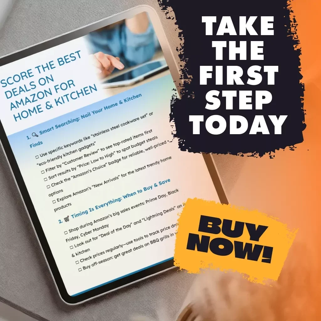 Score the Best Deals on Amazon for Home & Kitchen - Ultimate Checklist for Finding Top Bargains