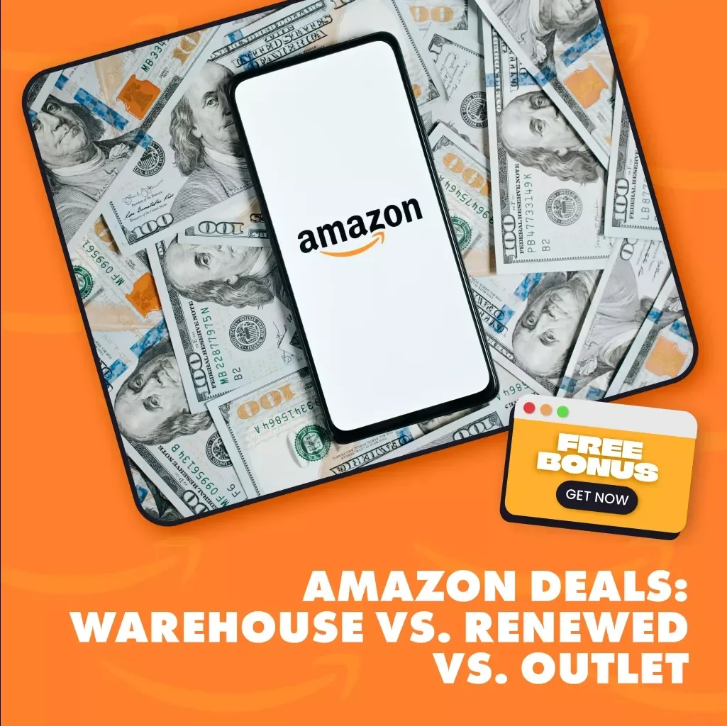 Amazon Deals: Warehouse vs. Renewed vs. Outlet – Digital Guide for Smart Shoppers | How Amazon Warehouse Differs from Amazon Renewed and Outlet | Deal-Savvy Checklist + AI Prompts