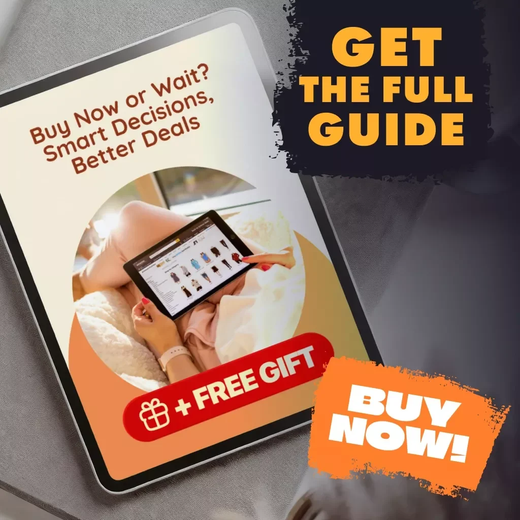 Buy Now or Wait? Smart Decisions, Better Deals - A Guide to Deciding When to Buy vs. Wait for a Better Deal