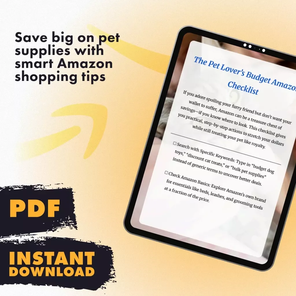 The Pet Lover’s Budget Amazon Checklist: How to Shop Amazon for Pet Lovers on a Budget