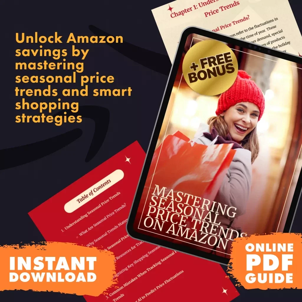 Mastering Seasonal Price Trends on Amazon | Digital Guide for Tracking Seasonal Price Changes, Shopping Patterns & AI Predictions