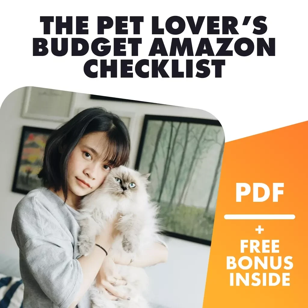 The Pet Lover’s Budget Amazon Checklist: How to Shop Amazon for Pet Lovers on a Budget