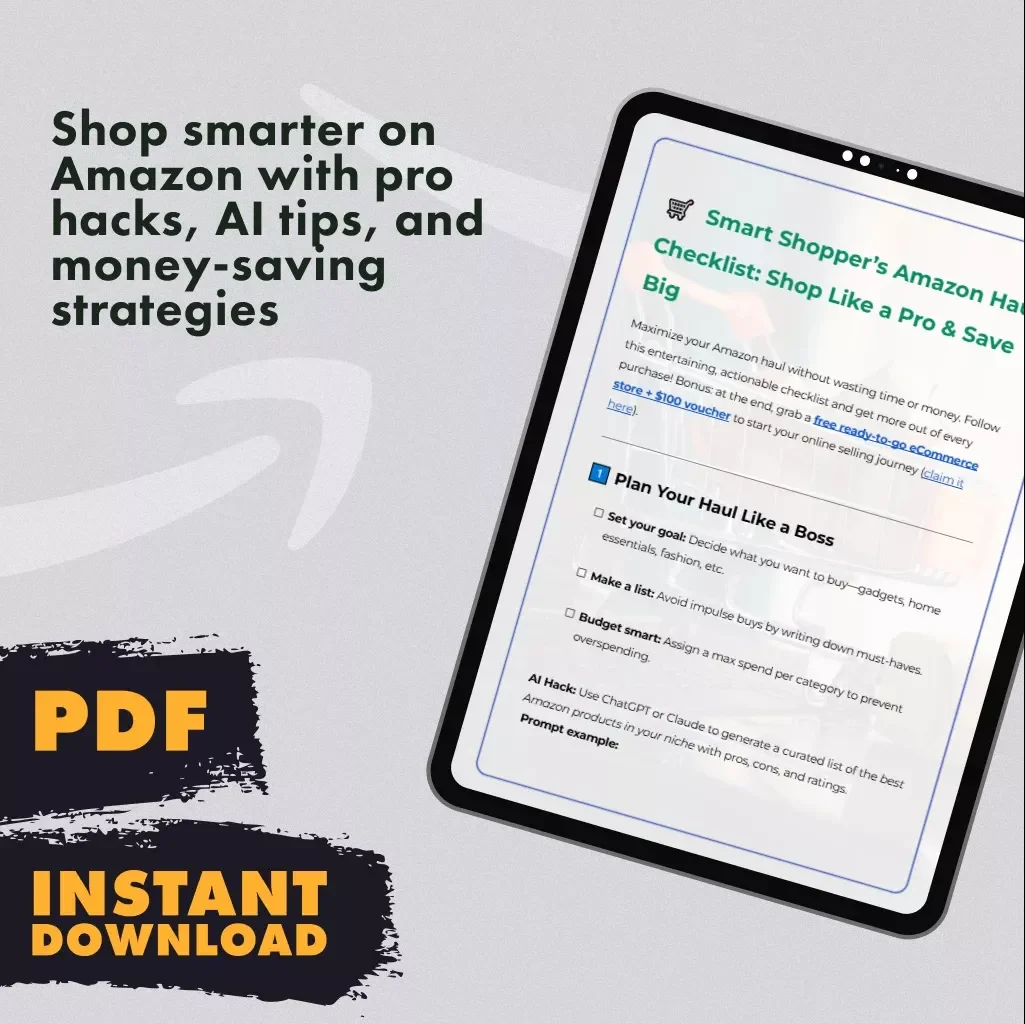 Smart Shopper’s Amazon Haul Checklist: Shop Like a Pro & Save Big | Digital Download Guide, eBook & Printable List for How to Shop Smart for an Amazon Haul