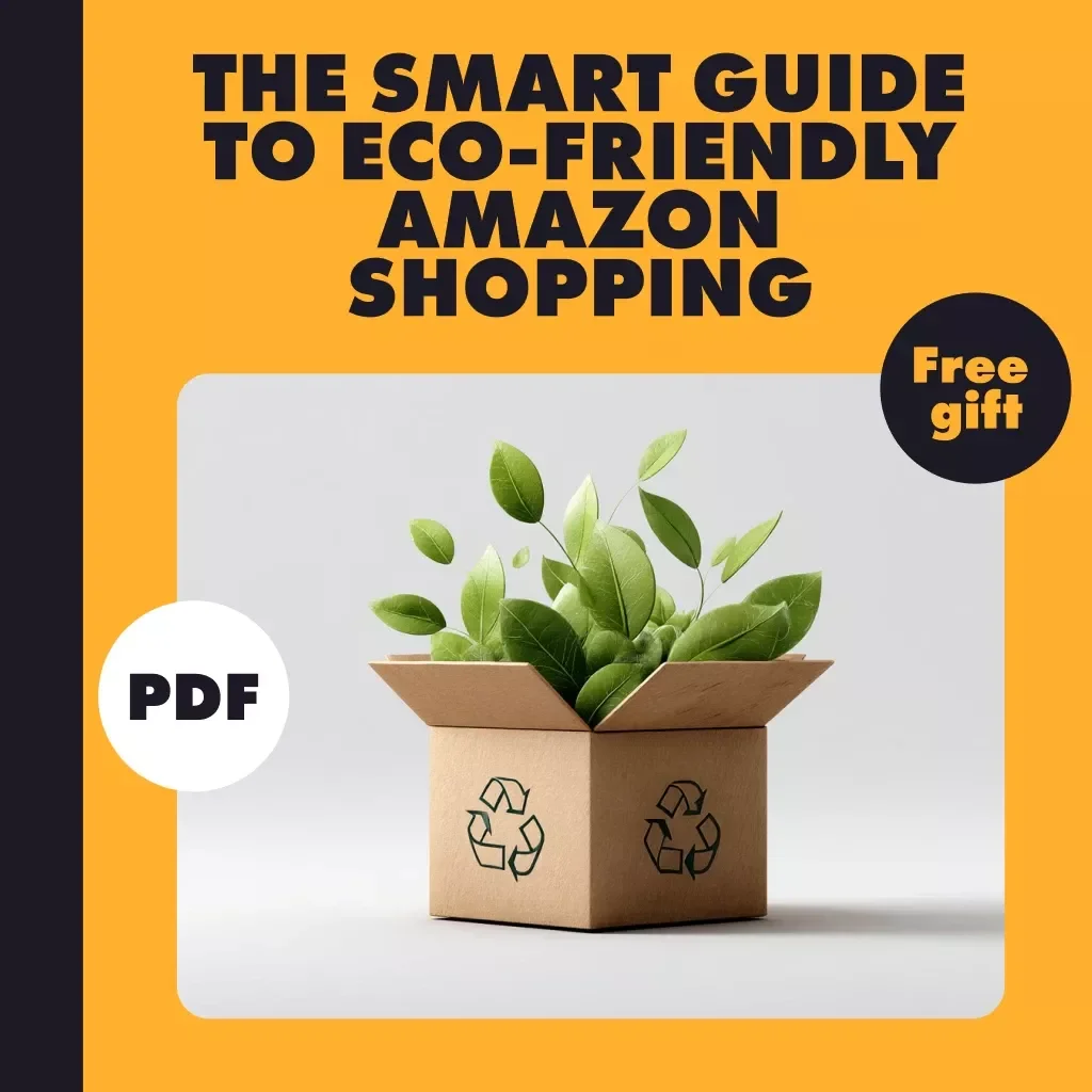 The Smart Guide to Eco-Friendly Amazon Shopping: How to Find Sustainable Products & Avoid Greenwashing