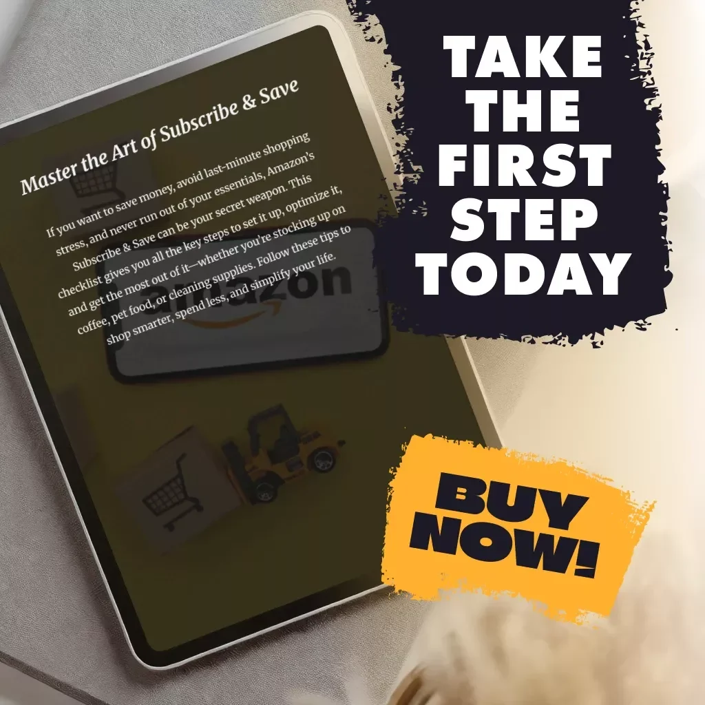 Master the Art of Subscribe & Save | Printable Digital Checklist | How to Use Subscribe & Save Guide for Smarter Shopping & Saving Money