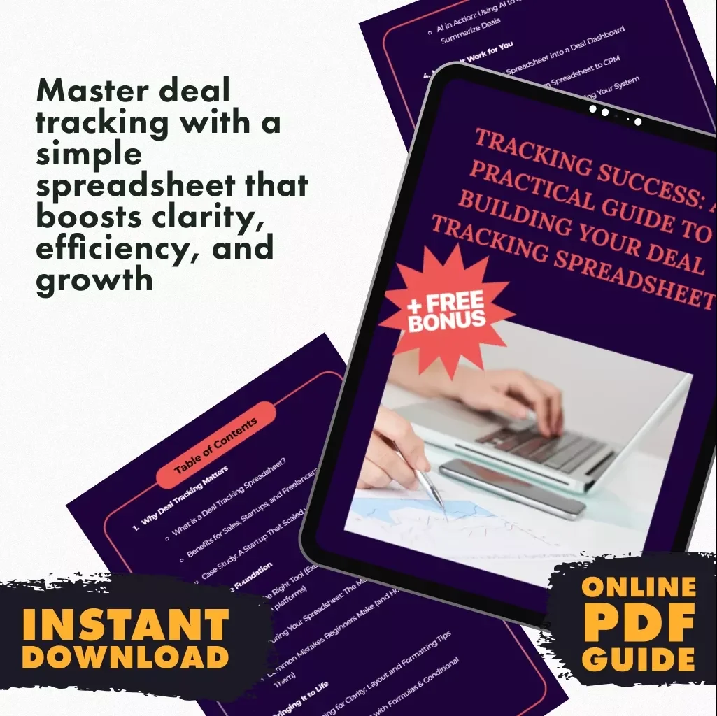 Tracking Success: A Practical Guide to Building Your Deal Tracking Spreadsheet | Digital Download Guide for Sales, Startups & Freelancers | How to Build a Deal Tracking Spreadsheet