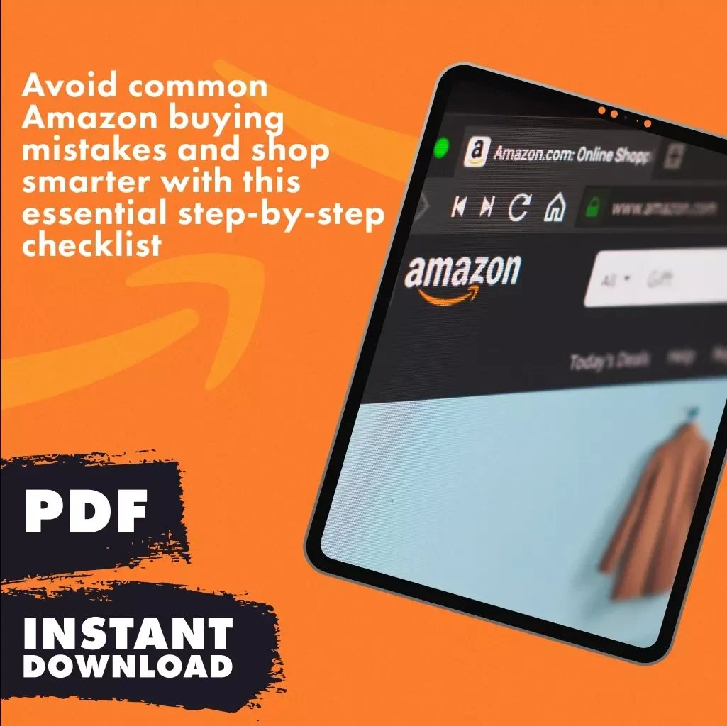 Amazon Buying Smarter Checklist: How to Avoid Common Buying Mistakes on Amazon