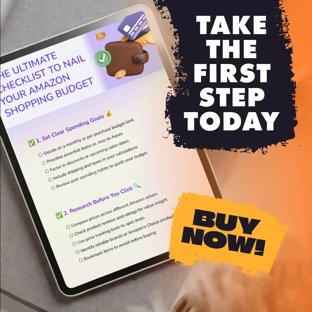 The Ultimate Checklist to Nail Your Amazon Shopping Budget – How to Set a Shopping Budget for Amazon Purchases