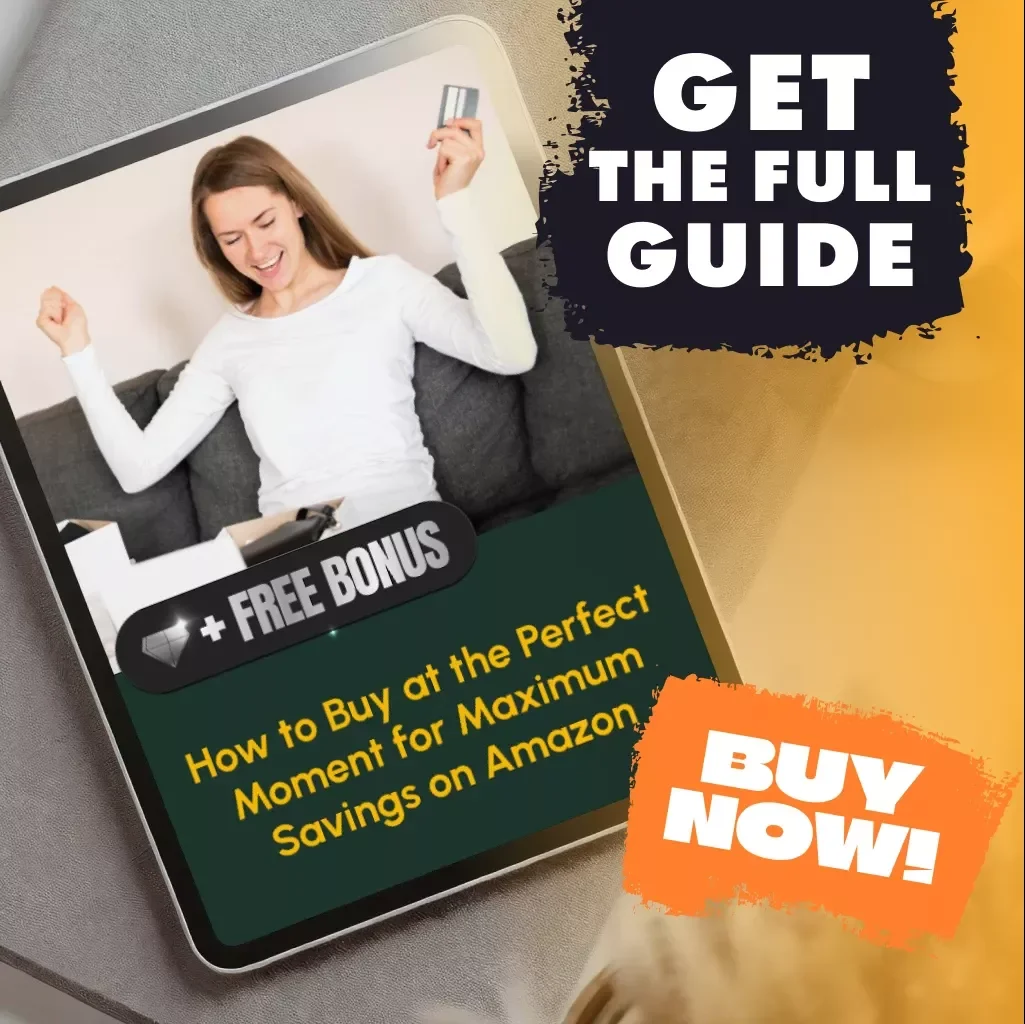 How to Buy at the Perfect Moment for Maximum Savings on Amazon | Digital Guide | Best Time to Buy on Amazon eBook | Smart Shopping Checklist