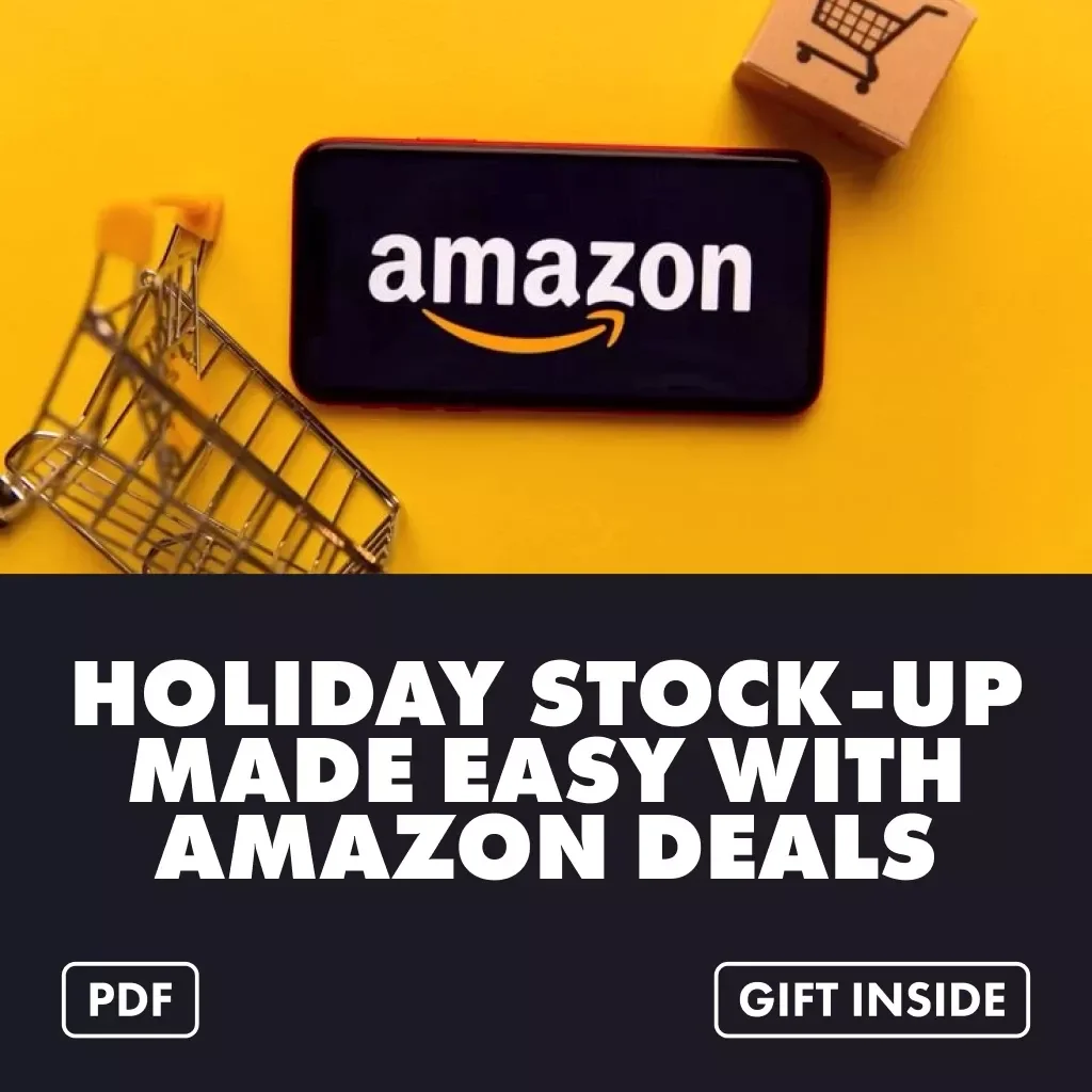 Holiday Stock-Up Made Easy with Amazon Deals - A Practical Guide to Stress-Free Shopping