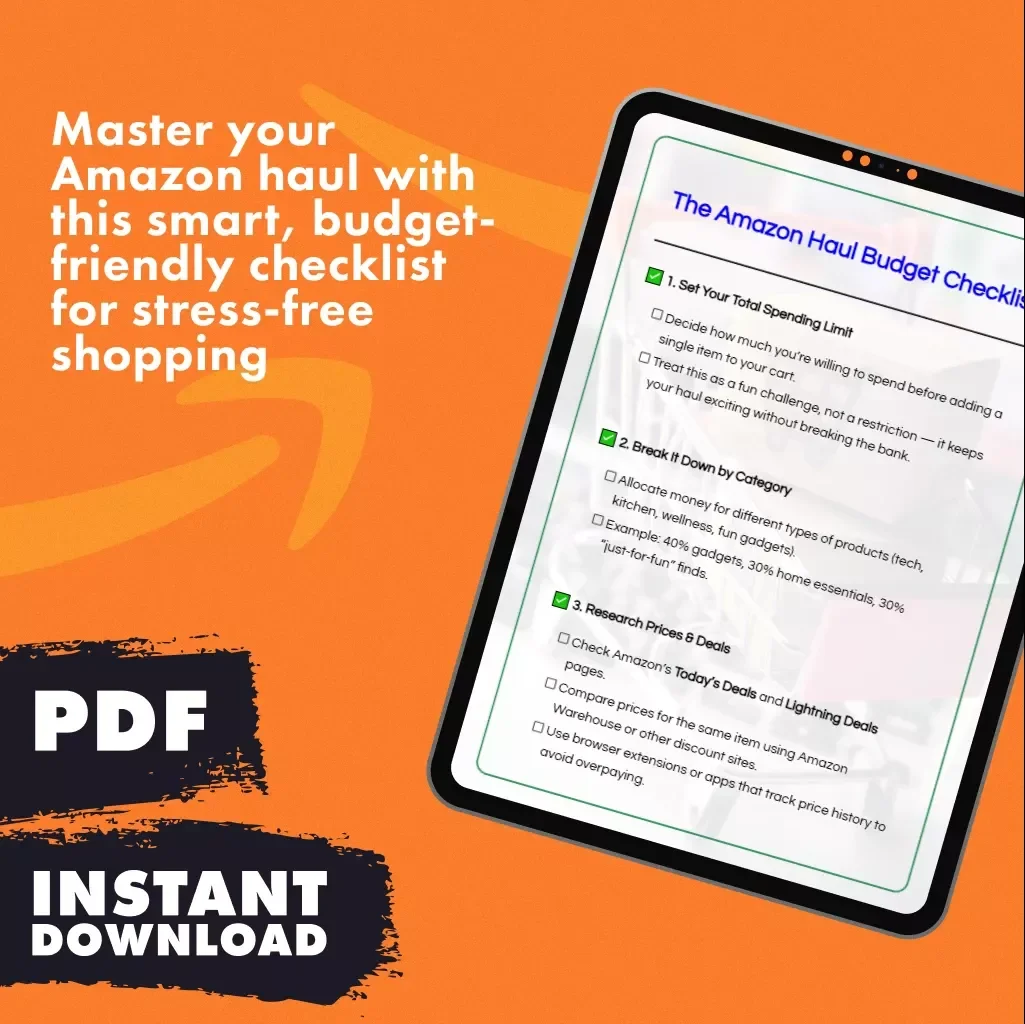 The Amazon Haul Budget Checklist | Digital Download Shopping Guide | How to Budget for Your Amazon Haul Shopping Spree | Printable Budgeting Planner for Online Shopping