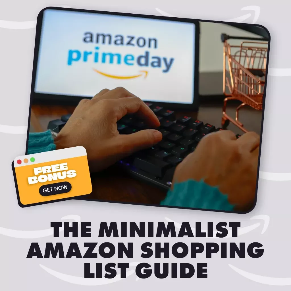 The Minimalist Amazon Shopping List Guide: How to Create a Minimalist Amazon Shopping List for a Clutter-Free Life