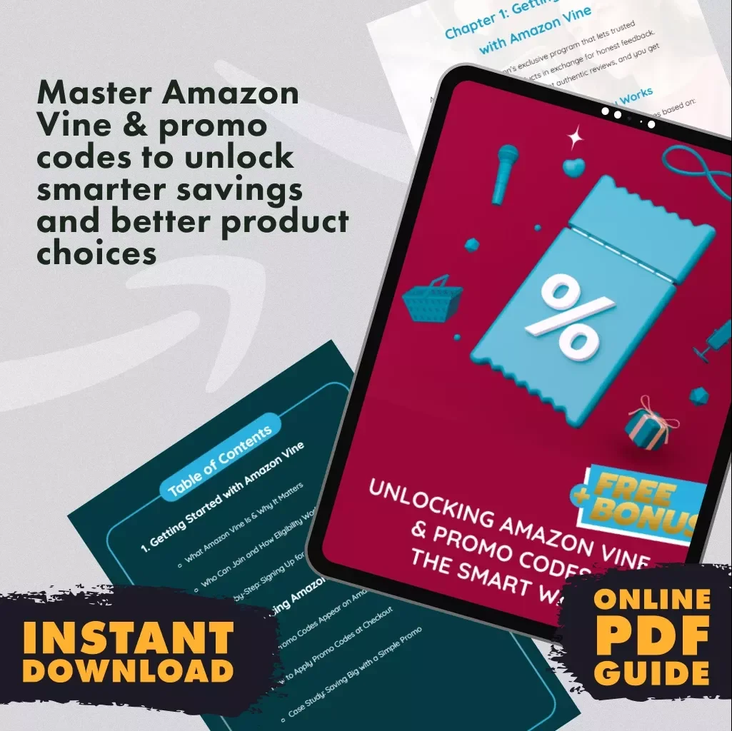 Unlocking Amazon Vine & Promo Codes the Smart Way | Digital Guide for How to Sign Up for Amazon Vine and Get Promo Codes