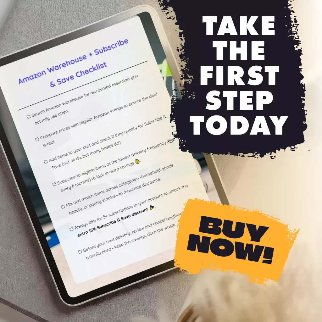 Amazon Warehouse + Subscribe & Save Checklist | How to Combine Amazon Warehouse with Subscribe & Save | Digital Download Money-Saving Guide for Essentials, Pantry, Beauty, and Household Deals