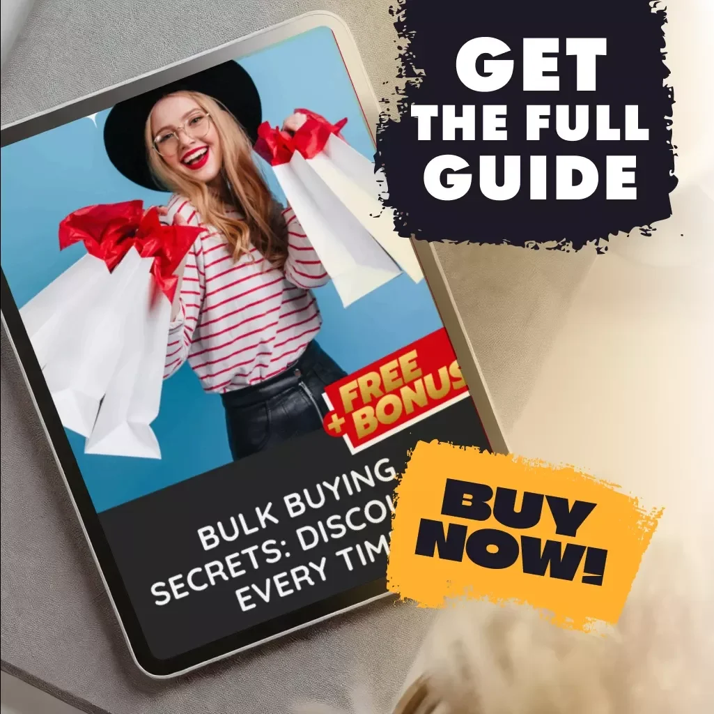 Bulk Buying Secrets: Discounts Every Time - How to Buy in Bulk to Get Volume Discounts Guide