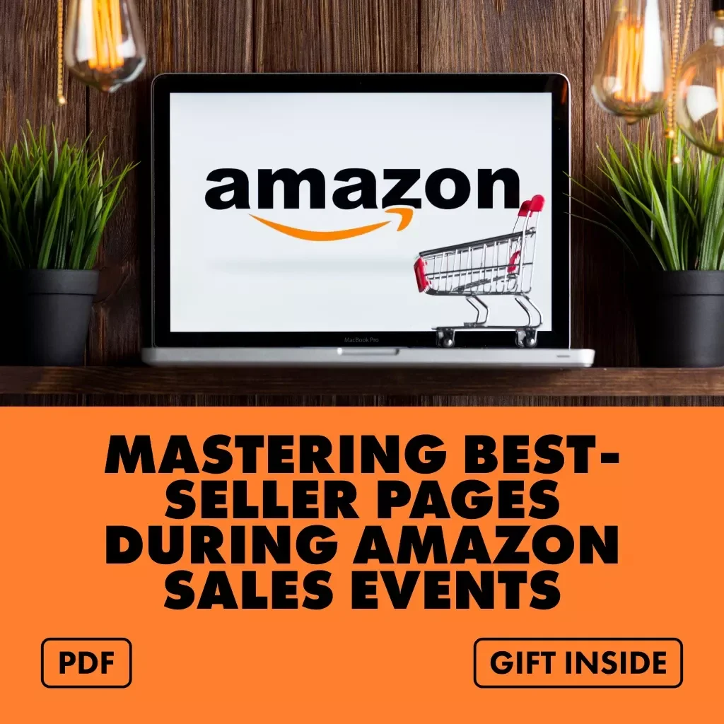 Mastering Best-Seller Pages During Amazon Sales Events | Digital Download Guide for Shoppers, Resellers & Bargain Hunters | How to Use Best-Seller Pages During Amazon Sales Events