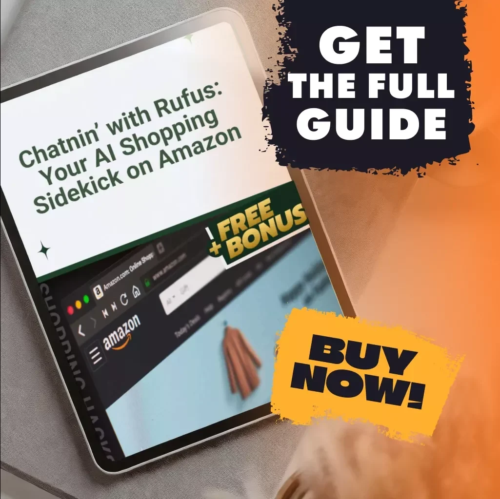 Chatnin’ with Rufus: Your AI Shopping Sidekick on Amazon – eBook Guide to What is Rufus Amazon AI Shopping Assistant | Digital Download, PDF, AI Buyer’s Companion, eCommerce Tool