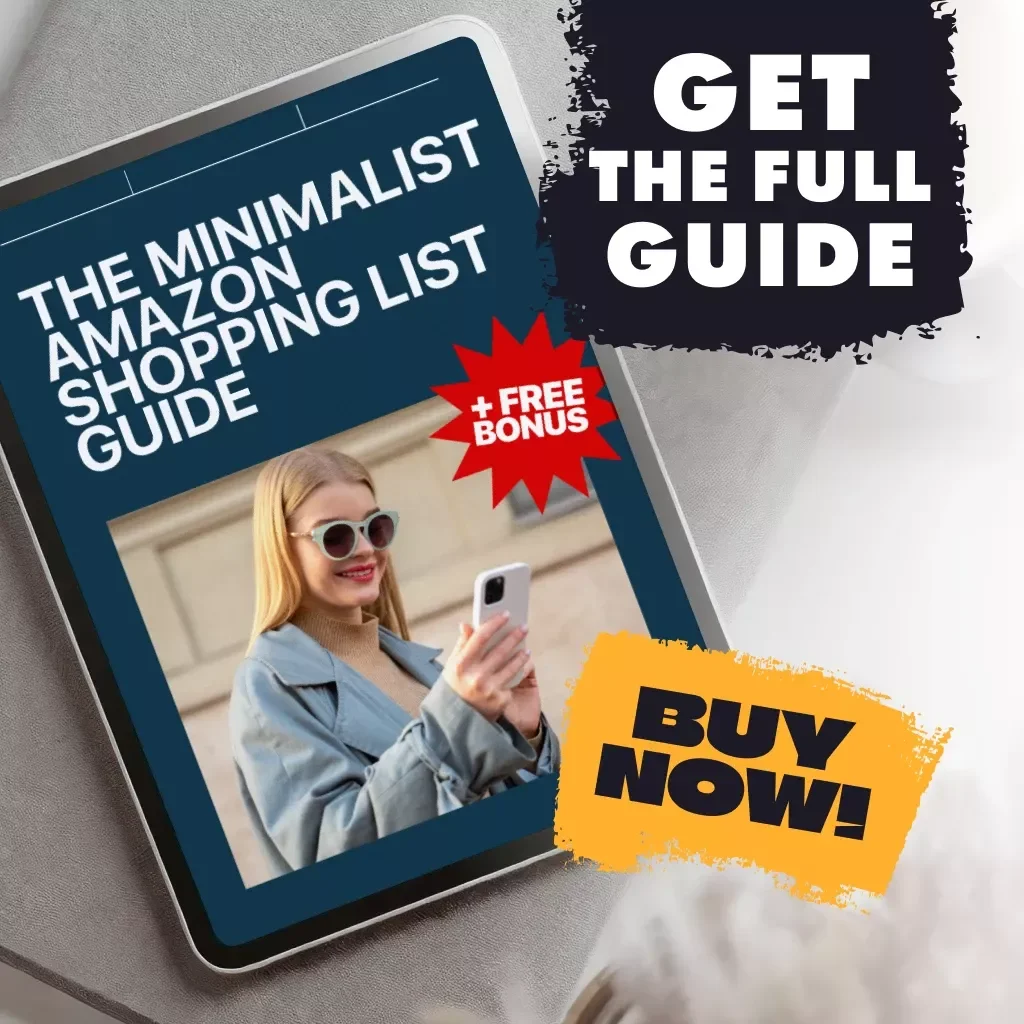 The Minimalist Amazon Shopping List Guide: How to Create a Minimalist Amazon Shopping List for a Clutter-Free Life