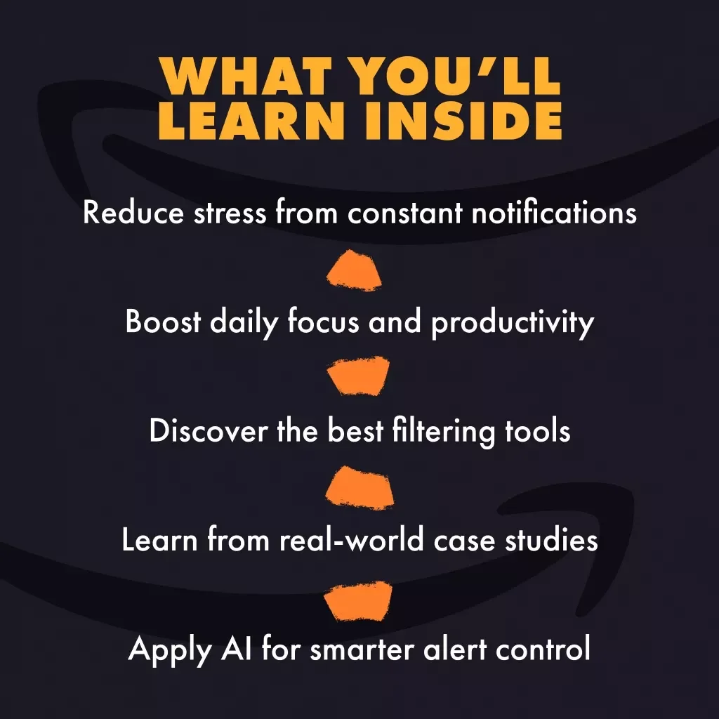 Avoid Alert Fatigue with Smart Filtering | Digital Guide on How to Avoid Alert Fatigue with Smart Filtering | eBook for Professionals, Teams & Entrepreneurs