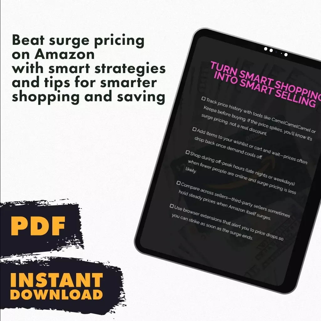 Turn Smart Shopping Into Smart Selling: The Ultimate Checklist to Beat Surge Pricing on Amazon