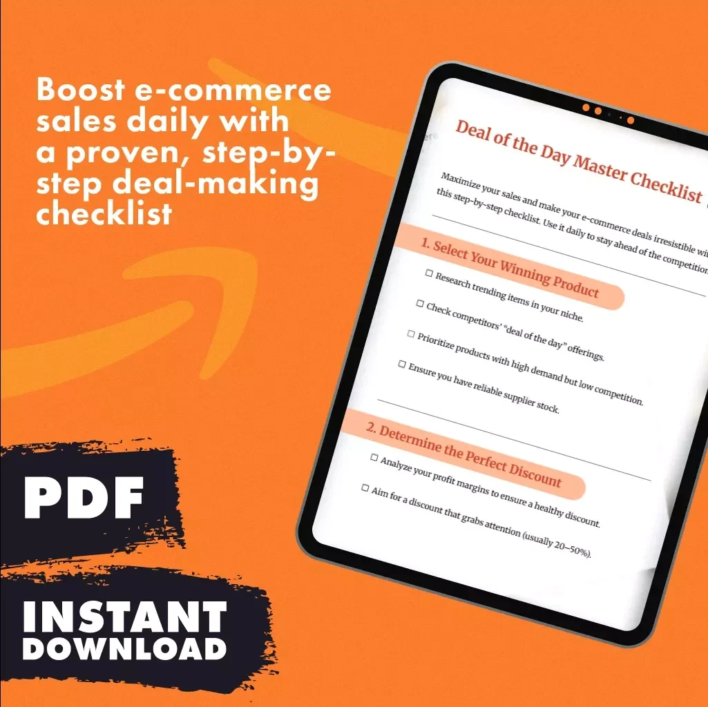 Deal of the Day Master Checklist | Ultimate Digital Download Guide for E-commerce Sellers | Boost Sales, Optimize Discounts & Win More Customers