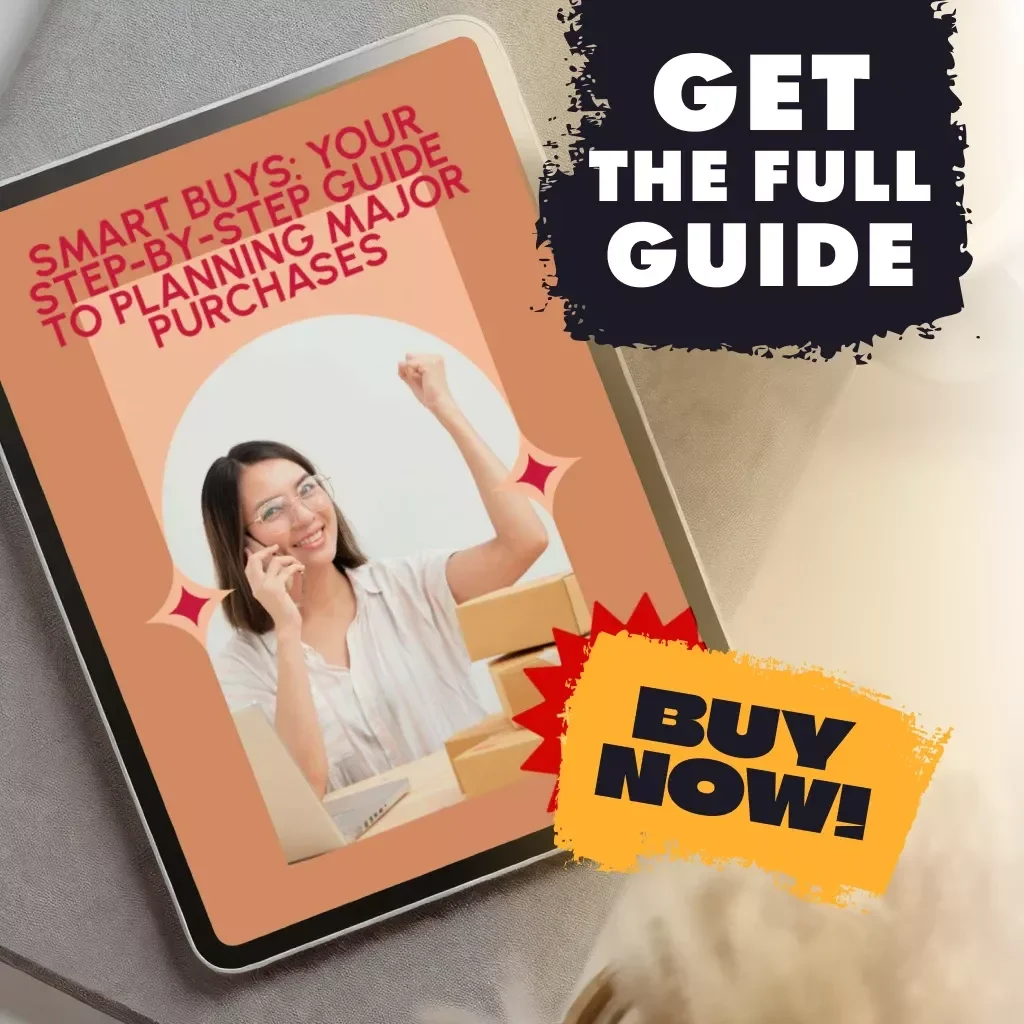 Smart Buys: Your Step-by-Step Guide to Planning Major Purchases | Digital Download eBook, Budget Planning Guide, How to Plan Major Purchases Checklist
