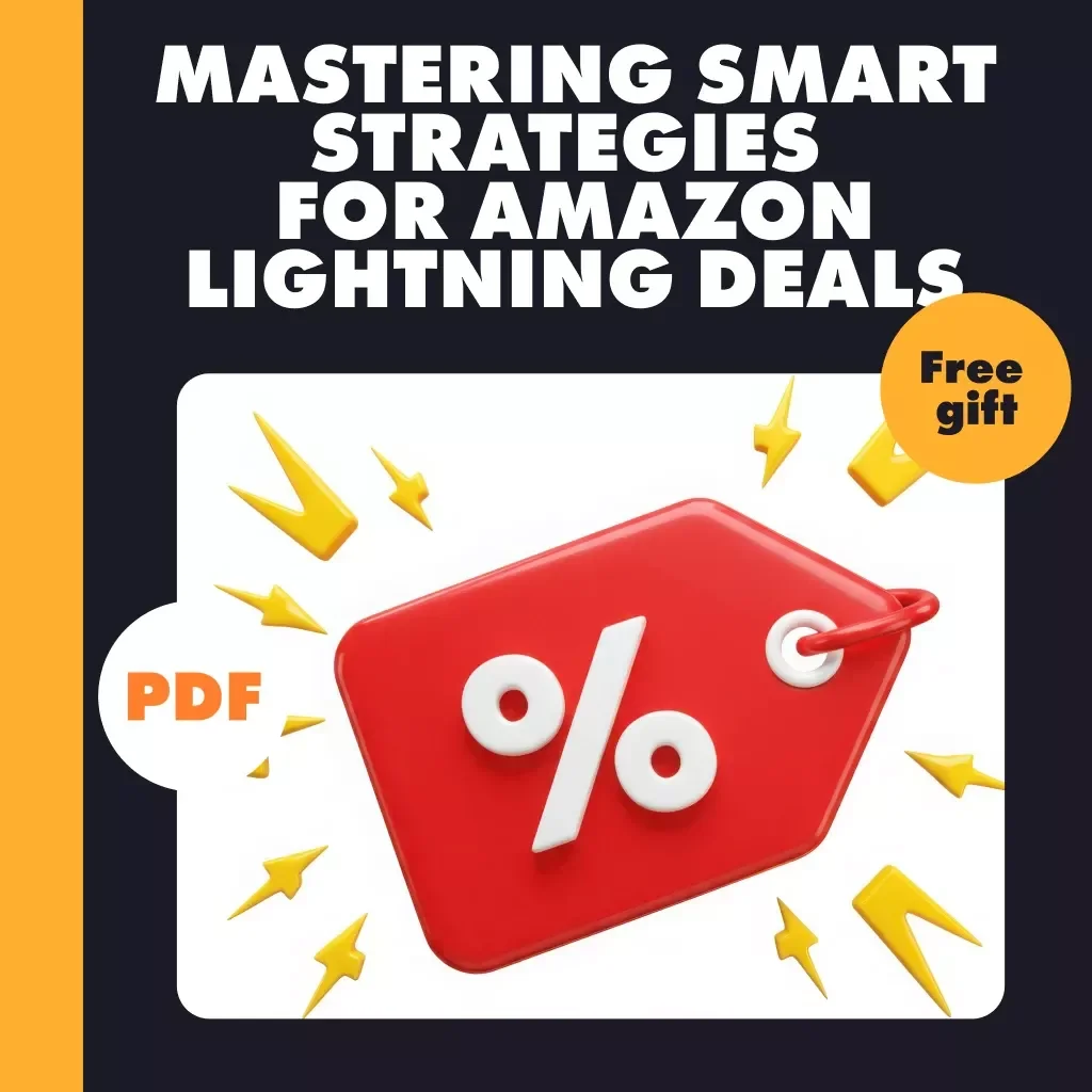 Mastering Smart Strategies for Amazon Lightning Deals | Digital Download Guide for Smart Lightning Deal Shopping Strategies, AI-Powered Tactics & Success Tips