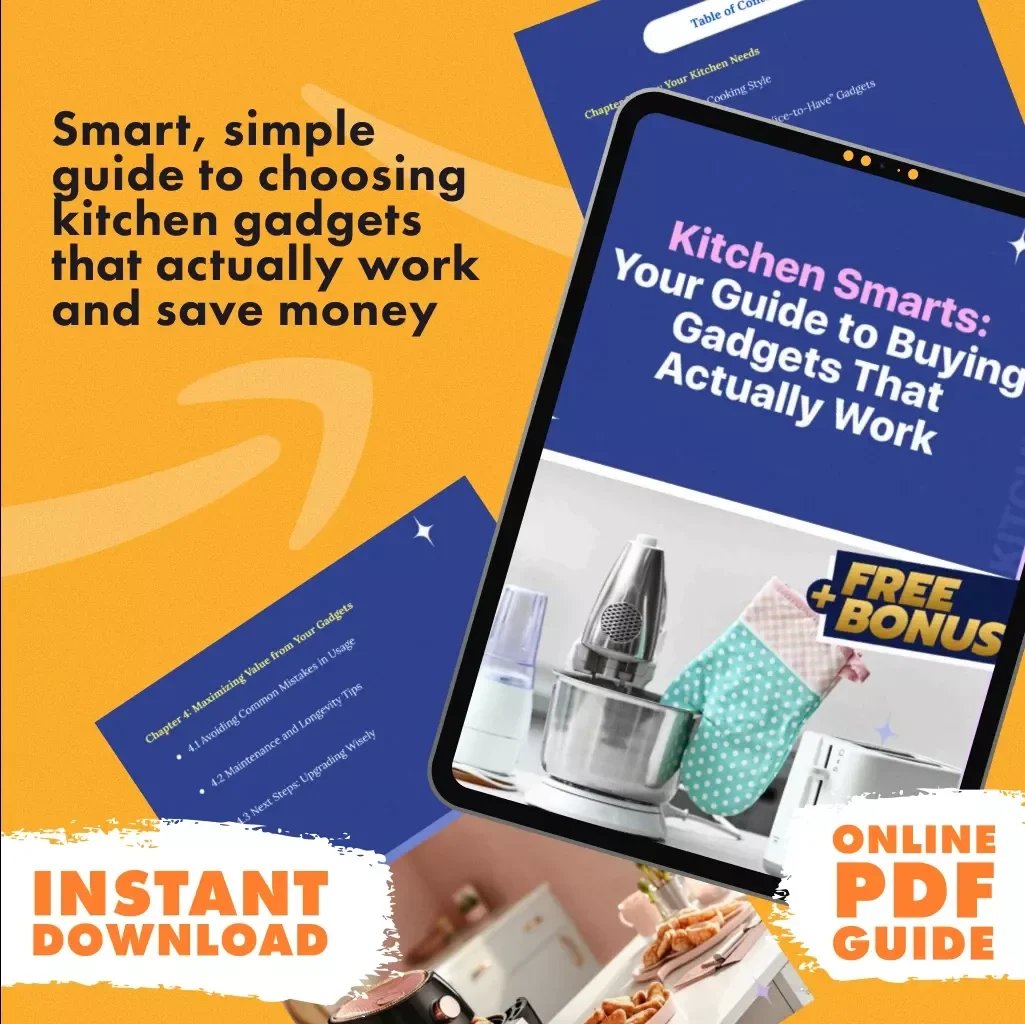 Kitchen Smarts: Your Guide to Buying Gadgets That Actually Work | Smart Buying Guide for Kitchen Gadgets, Digital Download eBook, Kitchen Essentials Checklist