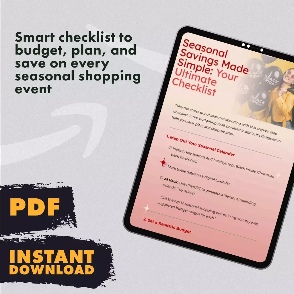 Seasonal Savings Made Simple: Your Ultimate Checklist | Digital Download Guide on How to Budget and Plan Seasonal Buys for Stress-Free Shopping