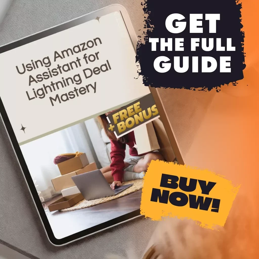 Using Amazon Assistant for Lightning Deal Mastery | Digital Guide on How to Use Amazon Assistant Extension for Lightning Deals, AI-Powered Savings & Smart Shopping Strategies