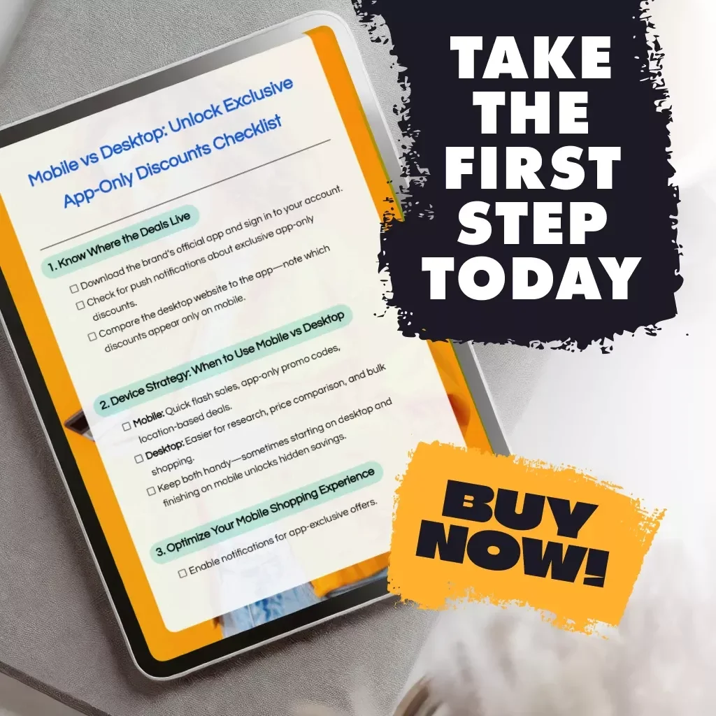 Mobile vs Desktop: Unlock Exclusive App-Only Discounts Checklist | Digital Download Guide for Using Mobile vs Desktop for Exclusive App-Only Discounts | Money-Saving eBook for Smart Shoppers