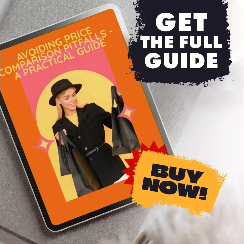 Avoiding Price Comparison Pitfalls - A Practical Guide | How to Avoid Common Price Comparison Mistakes | Smart Shopping eBook | Digital Download