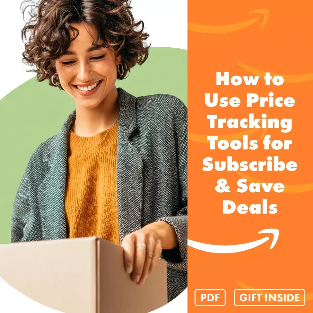 How to Use Price Tracking Tools for Subscribe & Save Deals | Digital Download Checklist for Smart Shoppers, eBook Guide, Money-Saving Subscription Tips