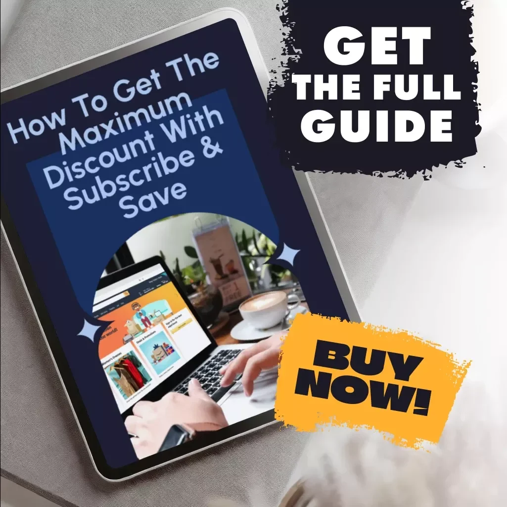 How to Get the Maximum Discount with Subscribe & Save | Digital Guide for Smart Shoppers | eBook, Checklist & Strategies to Maximize Savings