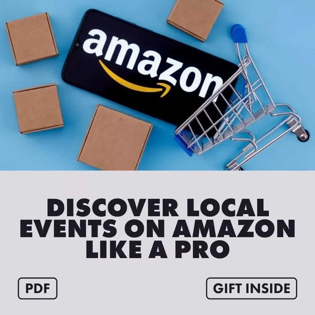 Discover Local Events on Amazon Like a Pro | Digital Guide for Finding Local Events on Amazon | Step-by-Step eBook & Checklist