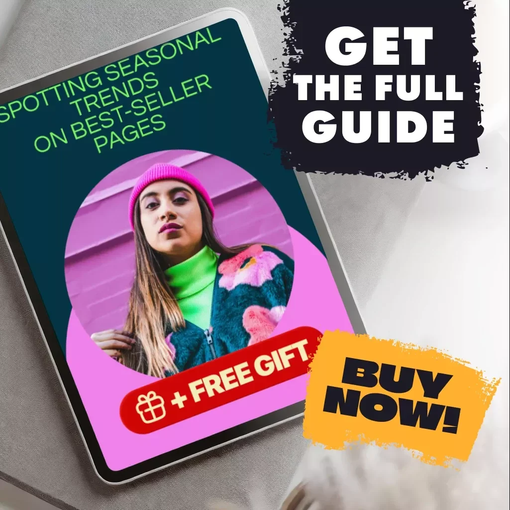 Spotting Seasonal Trends on Best-Seller Pages | Digital Guide for Sellers, eBook on How to Spot Seasonal Trends on Best-Seller Pages, Instant Download