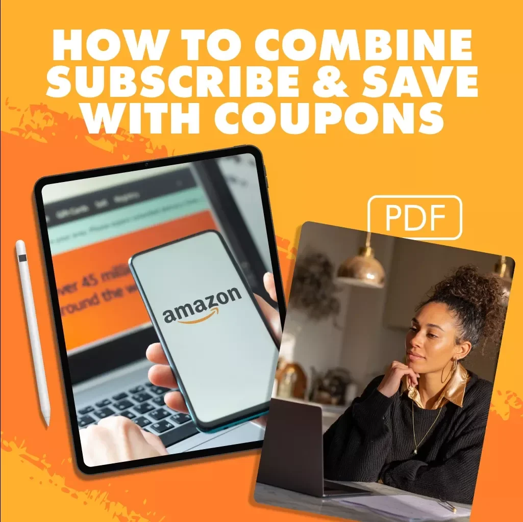 How to Combine Subscribe & Save with Coupons for Maximum Savings | Digital Guide for Extra Amazon Discounts, Smart Savings, and Hidden Deals