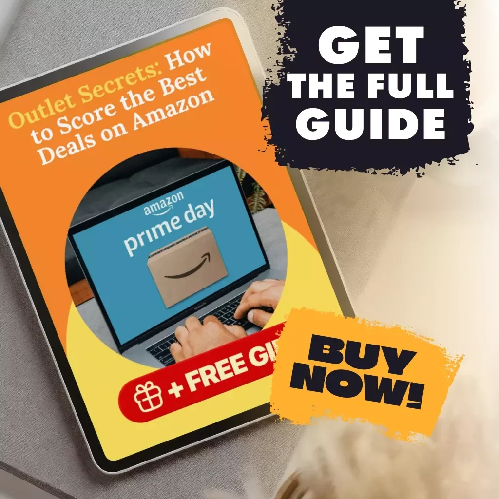 Outlet Secrets: How to Score the Best Deals on Amazon | Digital Guide for Smart Shoppers | Learn how to get the best prices in Amazon Outlet with proven tips & strategies