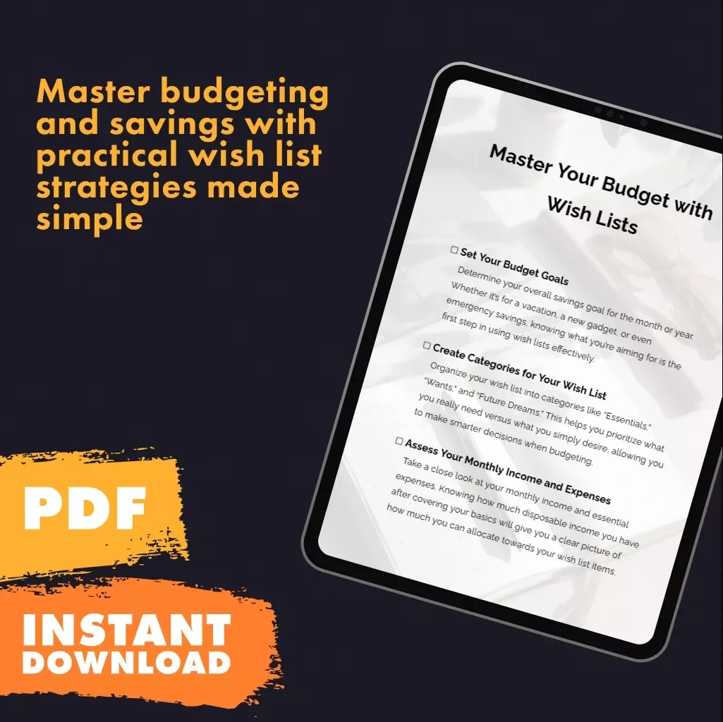 Master Your Budget with Wish Lists | Printable Checklist for Budget Planning, Saving Money & Organizing Your Goals | How to Use Wish Lists for Budget Planning and Saving