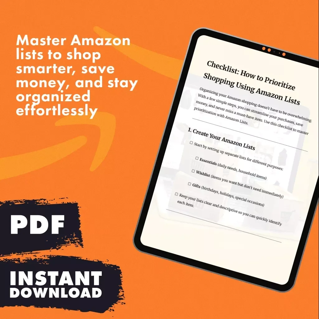 Checklist: How to Prioritize Shopping Using Amazon Lists | Digital Download Guide, eBook, Printable, Organization & Budgeting Tool