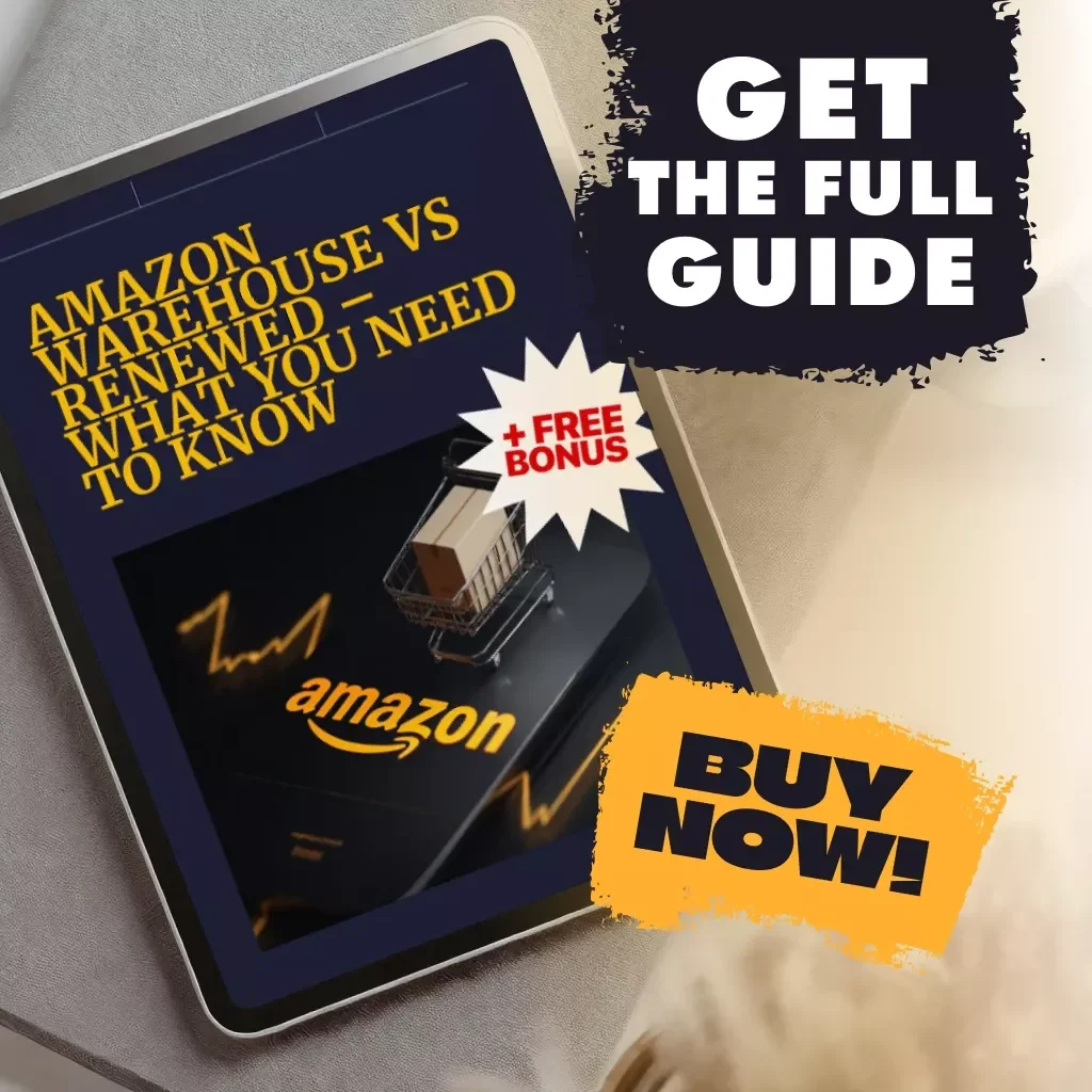 Amazon Warehouse vs Renewed – What You Need to Know | Digital Guide for Smart Shoppers, eBook & Checklist