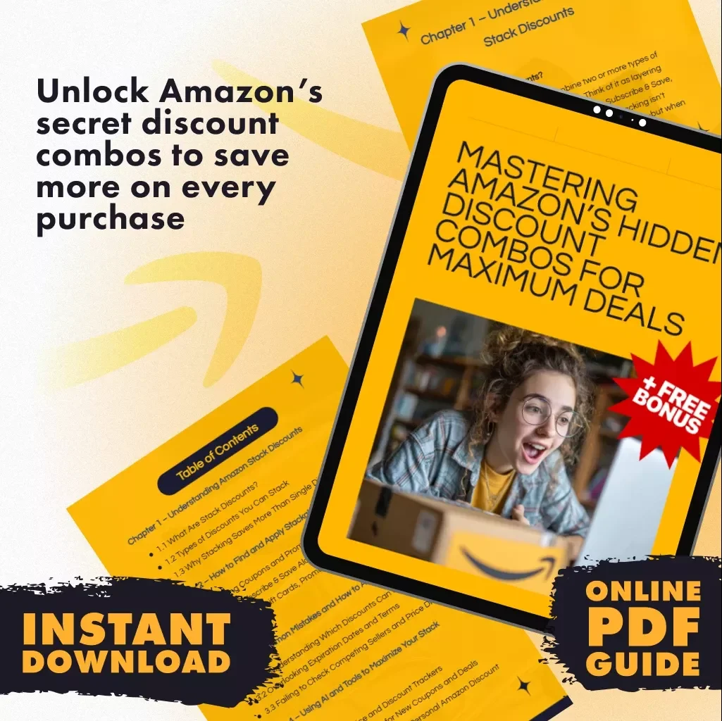Mastering Amazon’s Hidden Discount Combos for Maximum Deals | Digital Guide on How to Use Amazon Stack Discounts, Save with Coupons, Promo Codes & AI Tools