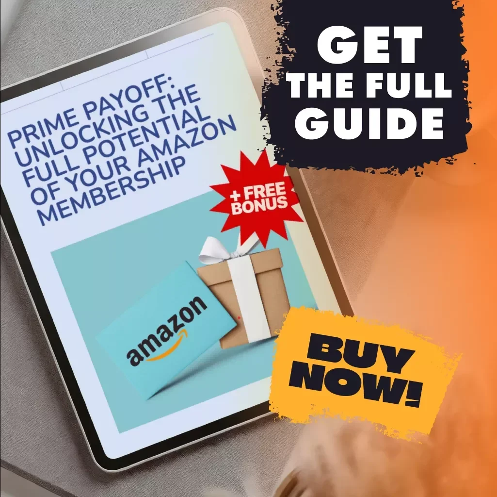 Prime Payoff: Unlocking the Full Potential of Your Amazon Membership | Digital Guide | How to Make Prime Membership Pay Off with Smart Shopping, Deals, Entertainment & Money-Saving Hacks