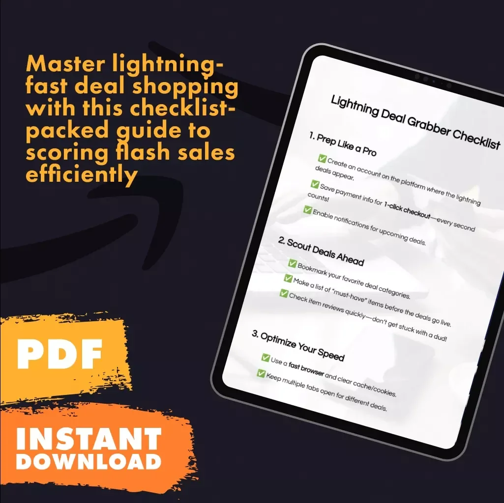 Lightning Deal Grabber Checklist – Instant Download | Checklist for Grabbing Lightning Deals Fast | Flash Sale Prep Guide