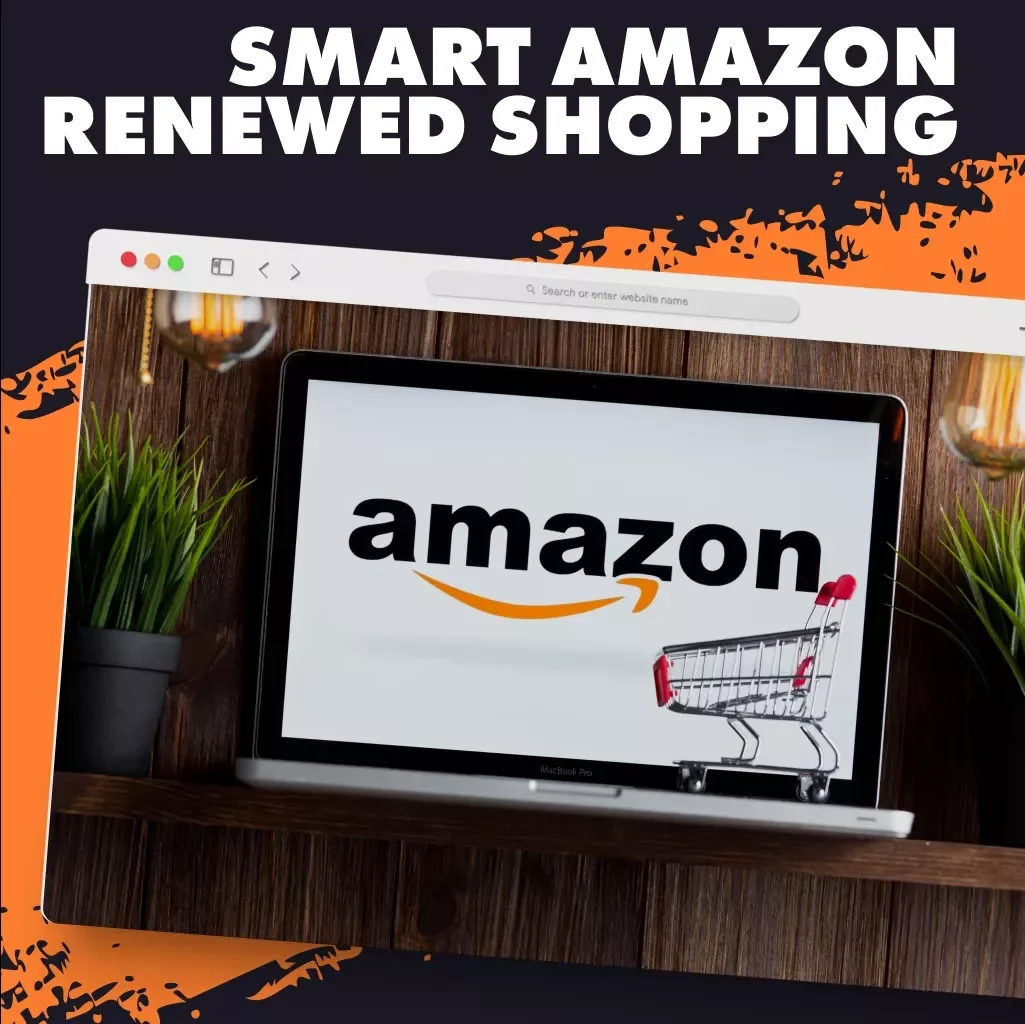 Smart Amazon Renewed Shopping Guide | How to Shop Amazon Renewed eBook | Digital Download for Finding Deals, Checking Quality & Using AI for Smarter Savings