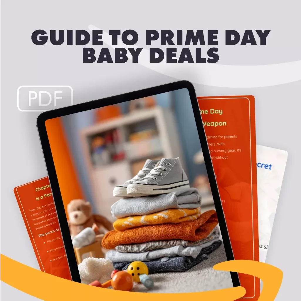 Guide to Prime Day Baby Deals | Digital Download eBook for Parents | Money-Saving Checklist, Shopping Tips & AI Prompts for Finding the Best Prime Day Baby Bargains
