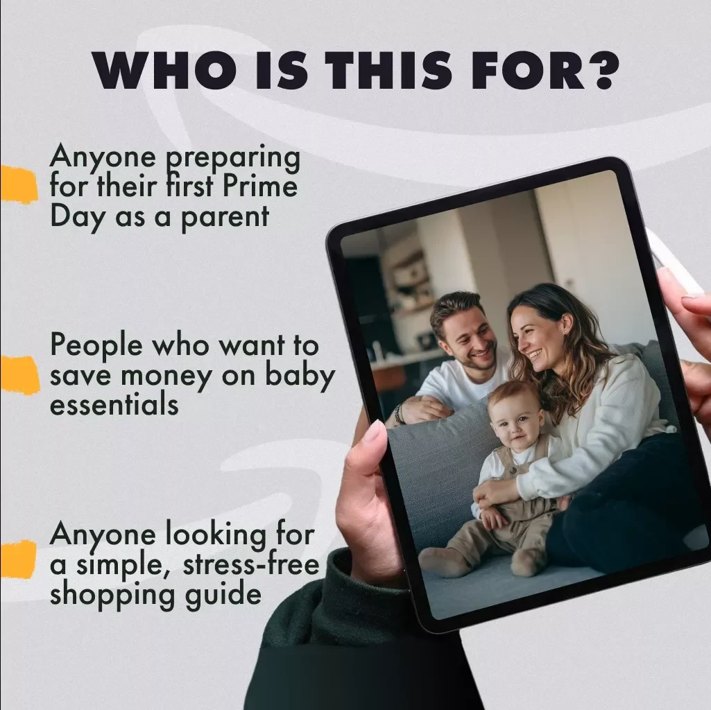 Guide to Prime Day Baby Deals | Digital Download eBook for Parents | Money-Saving Checklist, Shopping Tips & AI Prompts for Finding the Best Prime Day Baby Bargains