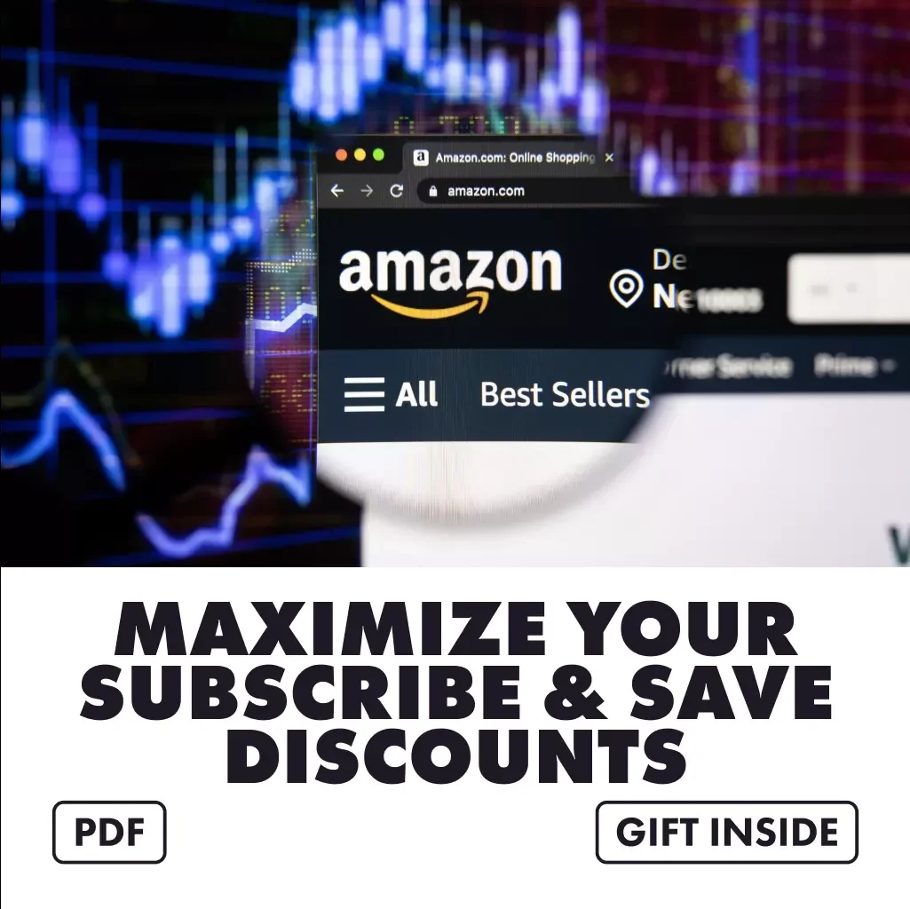 How to Get the Maximum Discount with Subscribe & Save | Digital Guide for Smart Shoppers | eBook, Checklist & Strategies to Maximize Savings